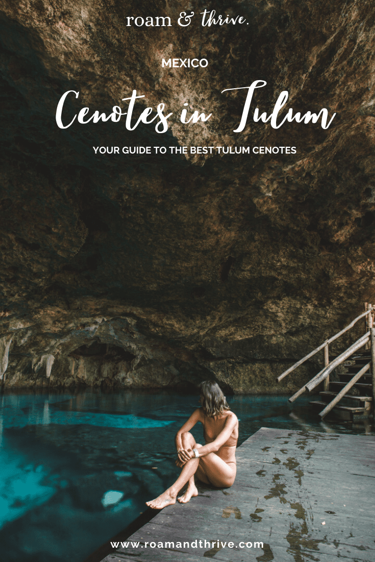 Your Quick Guide to the BEST Cenotes in Tulum - Roam and Thrive