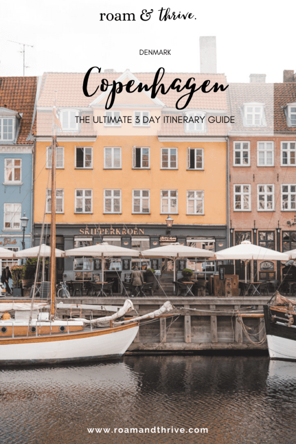 3 Days in Copenhagen Itinerary | The Perfect Trip to Denmark