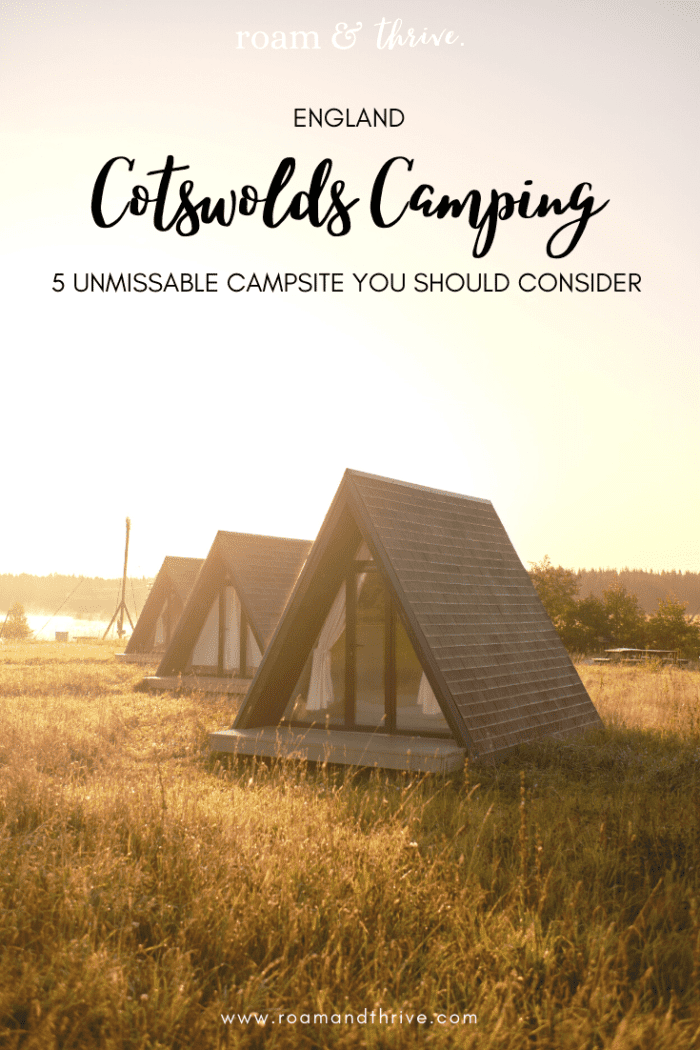 Camping In The Cotswolds 5 Beautiful Campsites You Should Consider
