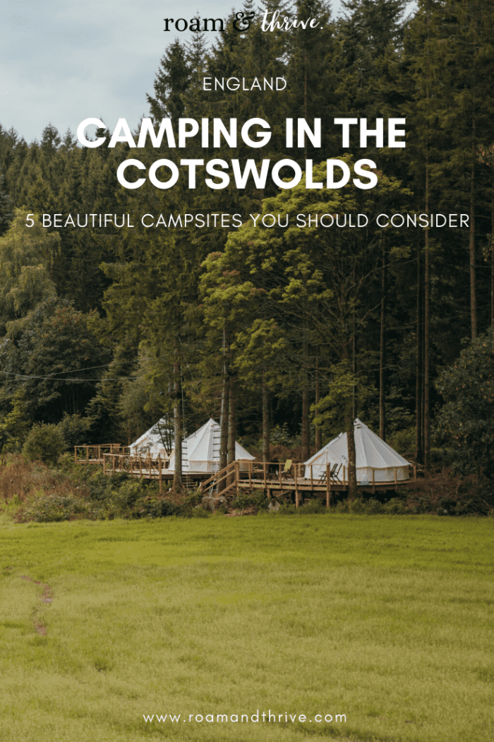 Camping In The Cotswolds 5 Beautiful Campsites You Should Consider