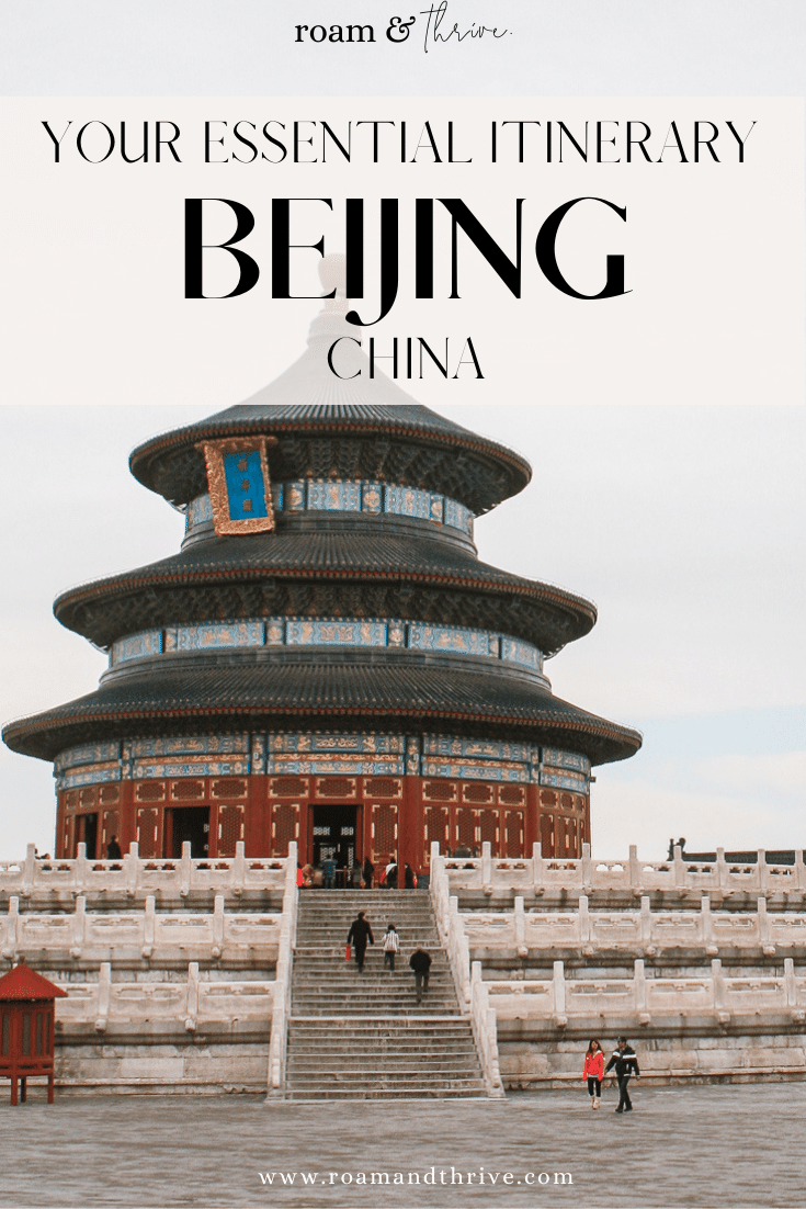 The Essential Traveler's Itinerary For Beijing, China