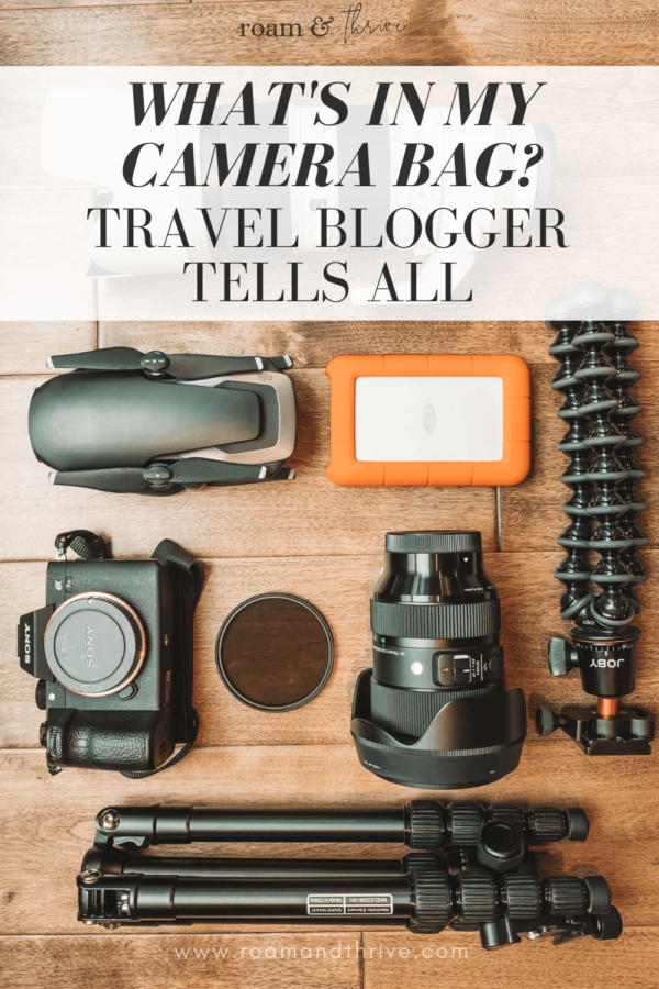 Travel Blogger Photography: What's In My Camera Bag?