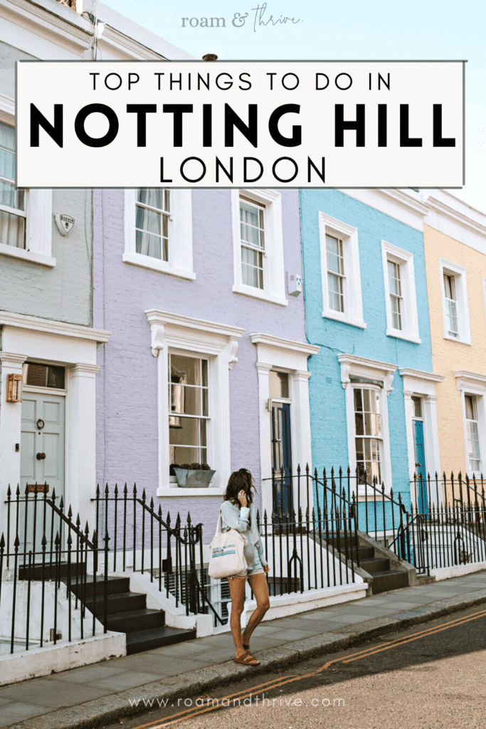 Things to do in Notting Hill