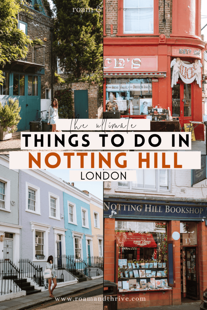 things to do in Notting Hill