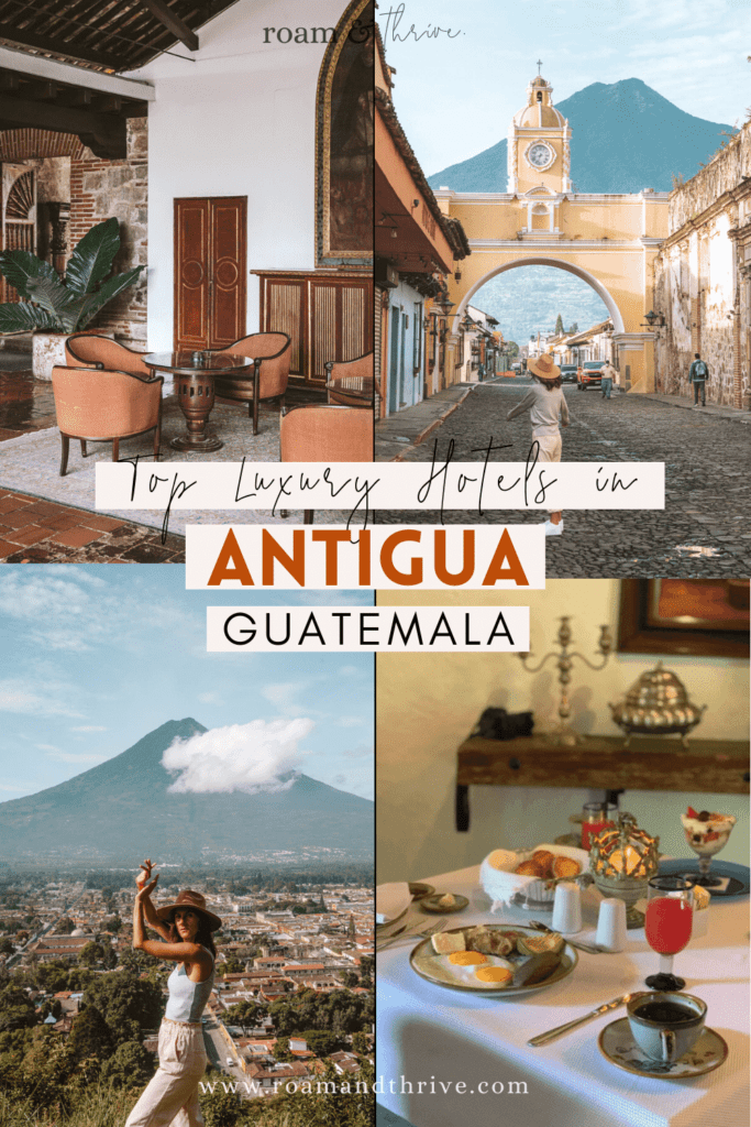 top luxury hotels in Antigua Guatemala