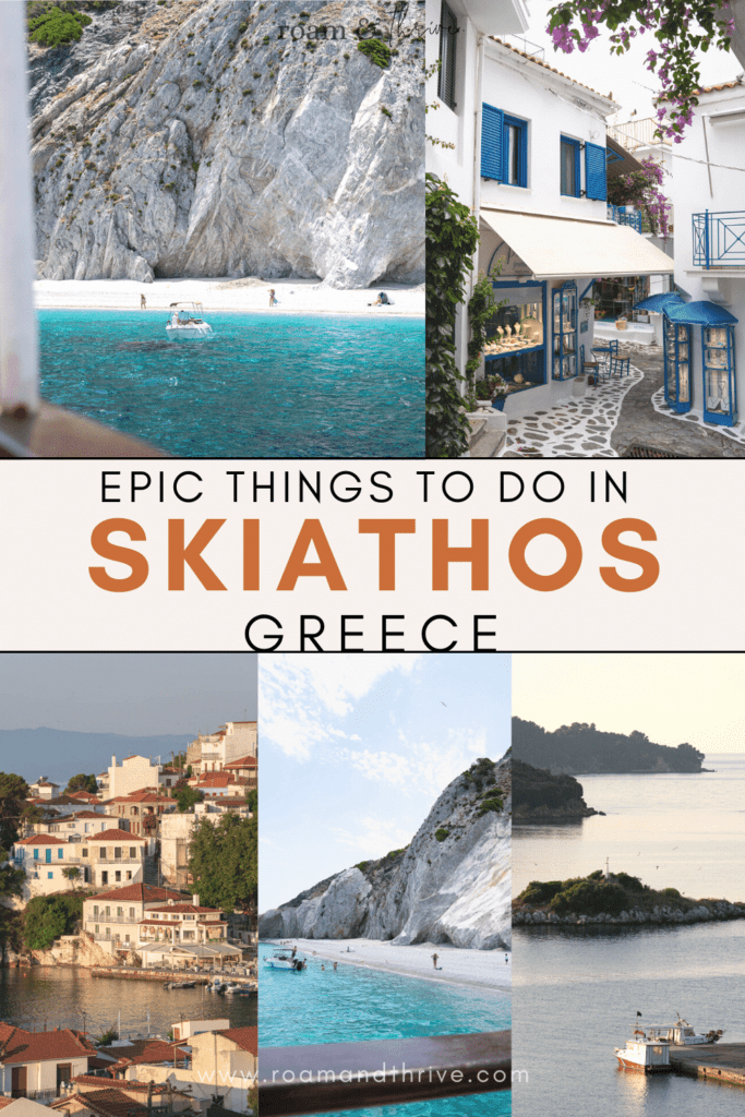 the best things to do in Skiathos Greece