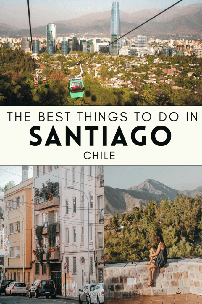 best things to do in santiago chile