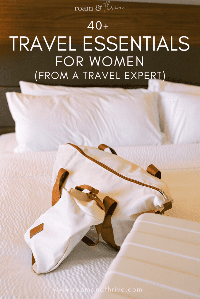the best guide to travel essentials for women