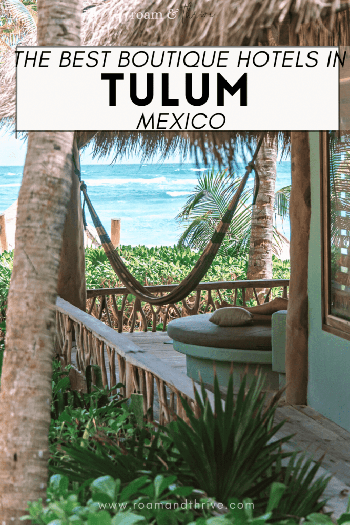 best boutique hotels in tulum mexico