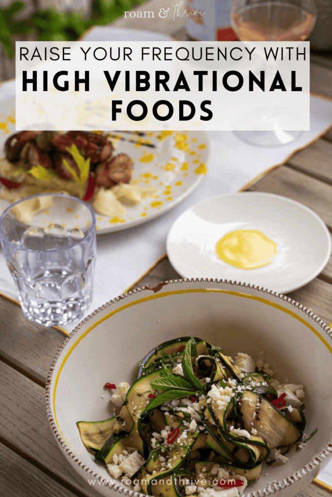 elevating your frequency with high vibe foods