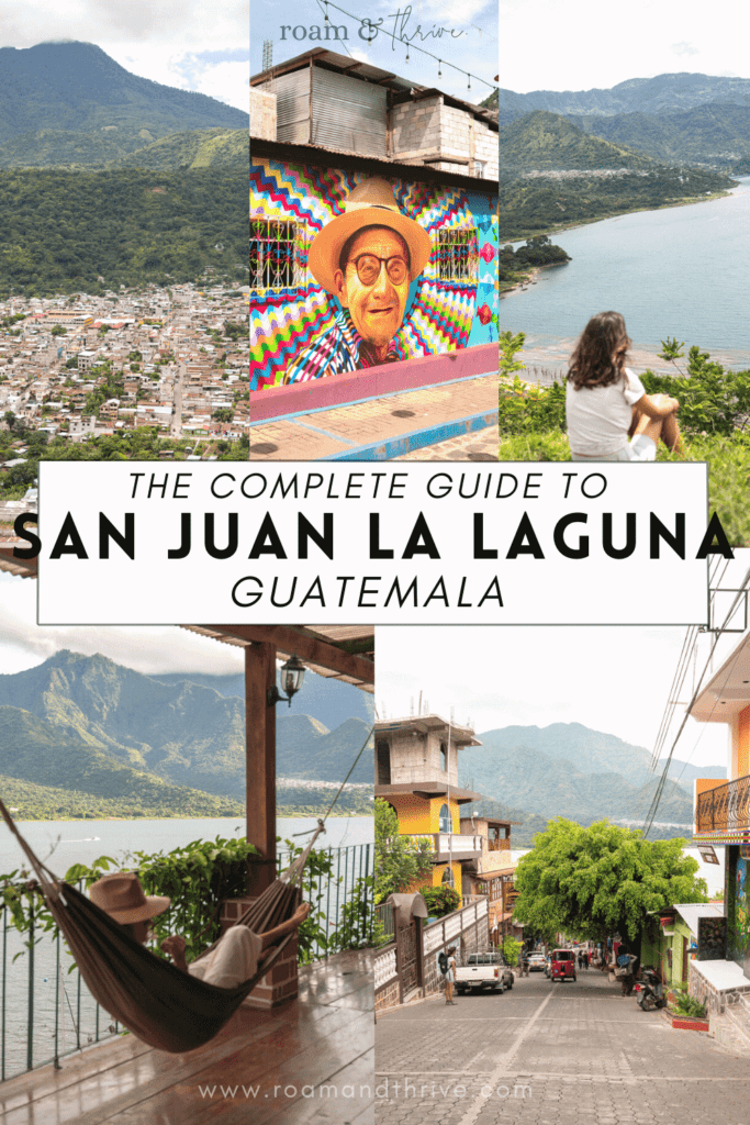 the complete guide to San Juan la Laguna Guatemala