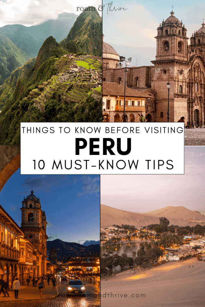 things to know before going to peru: travel tips for peru