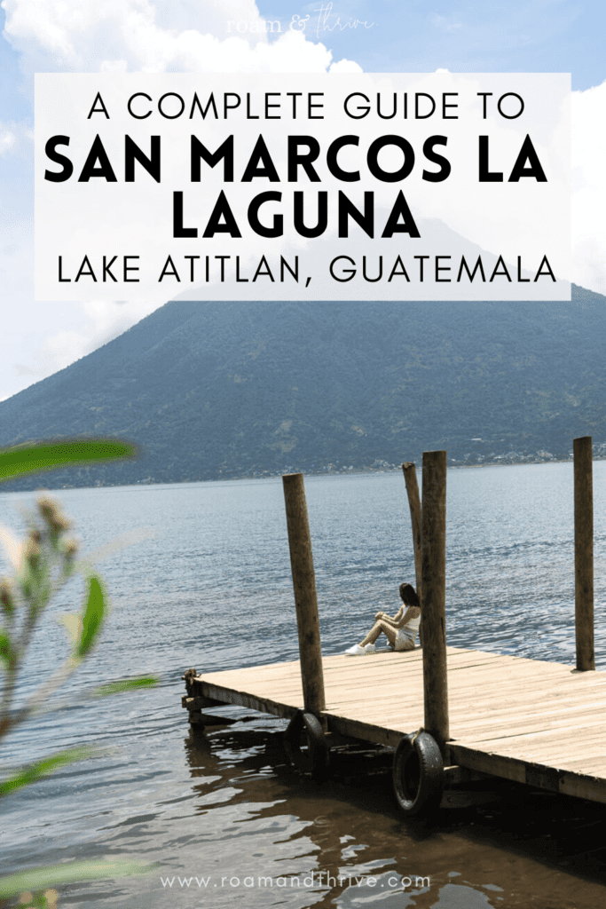a guide to san marcos la laguna Guatemala