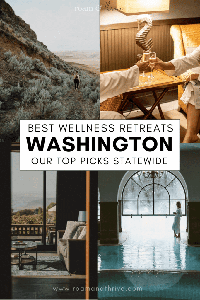 the best wellness retreats Washington