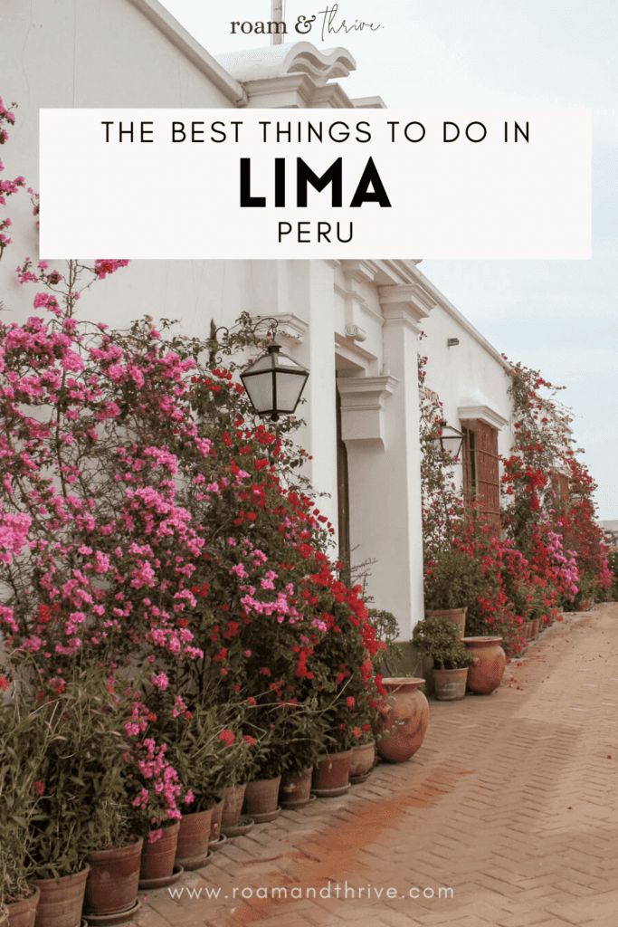 things to do in lima peru
