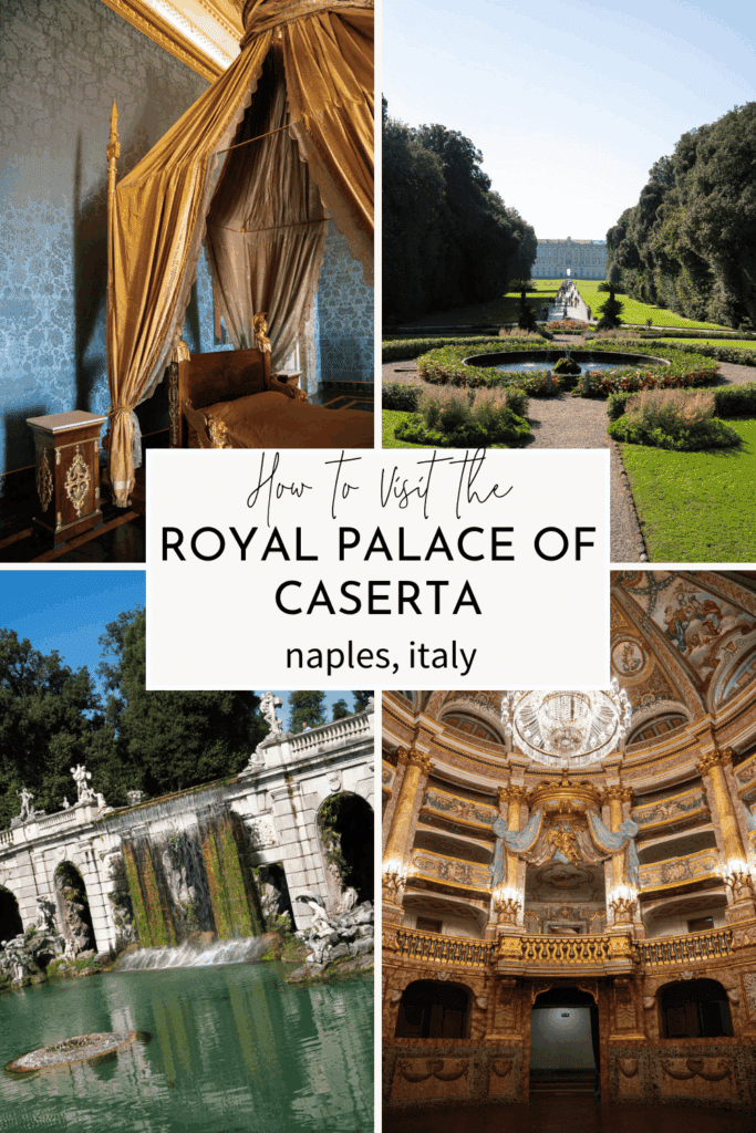 how to visit the royal palace of Caserta